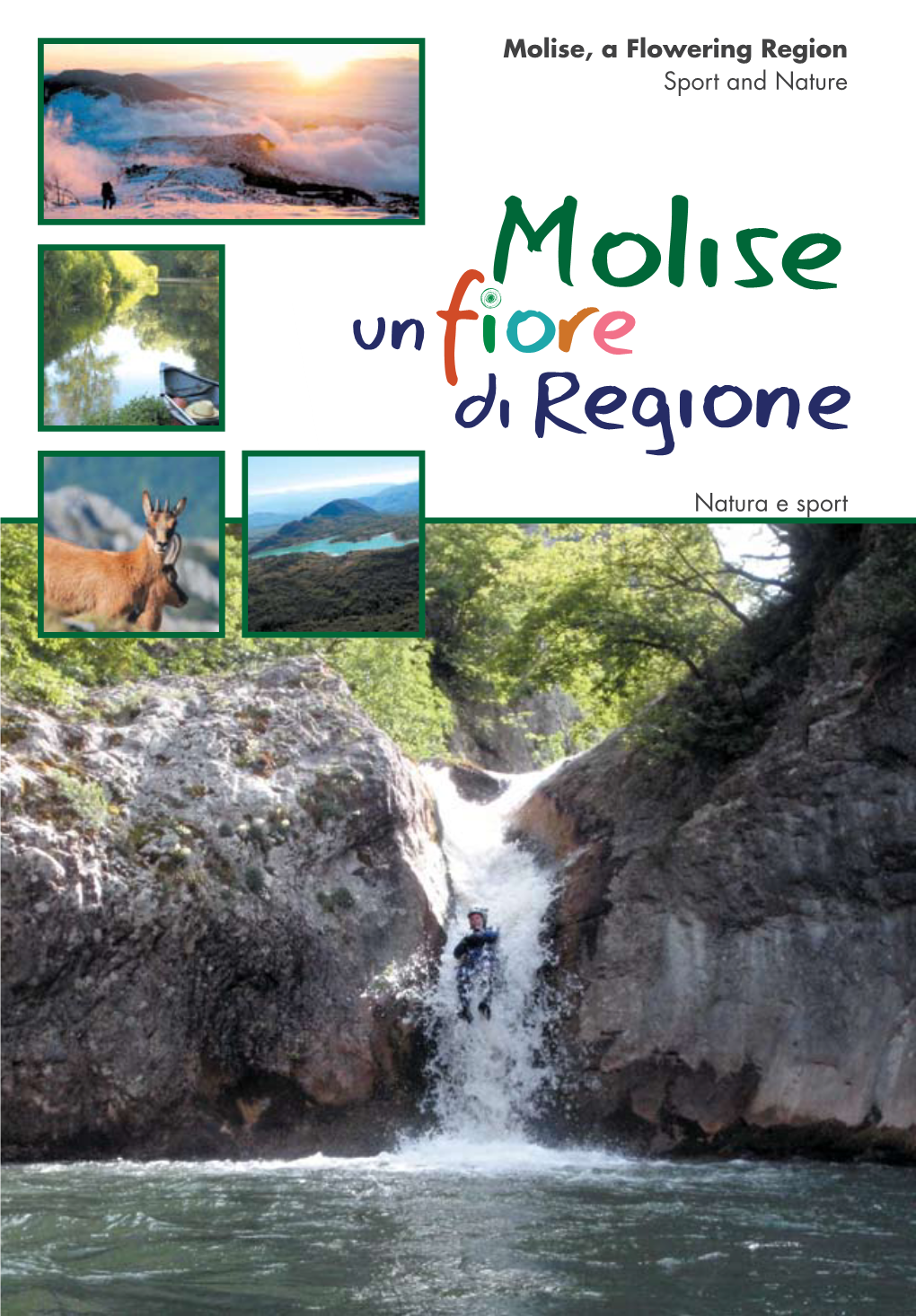 Natura E Sport Molise, a Flowering Region Sport and Nature