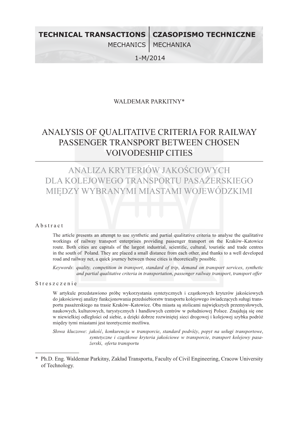 Analysis of Qualitative Criteria for Railway Passenger Transport Between Chosen Voivodeship Cities