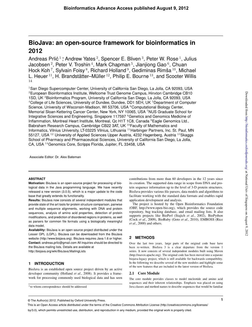 Biojava: an Open-Source Framework for Bioinformatics in 2012 Andreas Prlic´ 1�∗, Andrew Yates 2, Spencer E