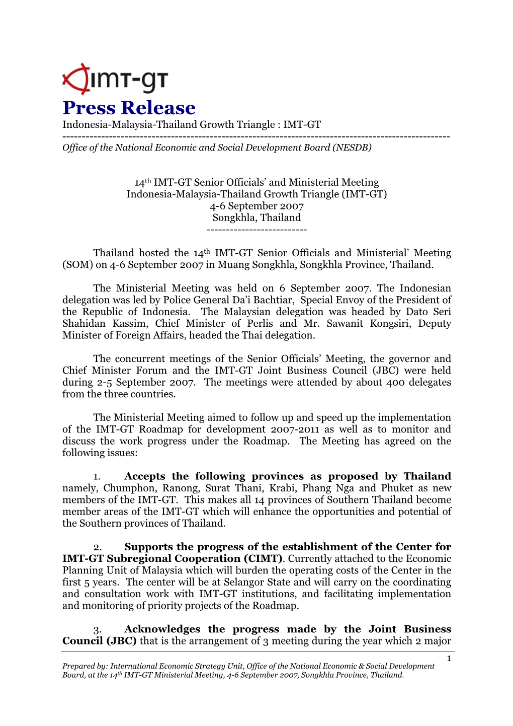 Press Release Indonesia-Malaysia-Thailand Growth Triangle : IMT-GT ------Office of the National Economic and Social Development Board (NESDB)