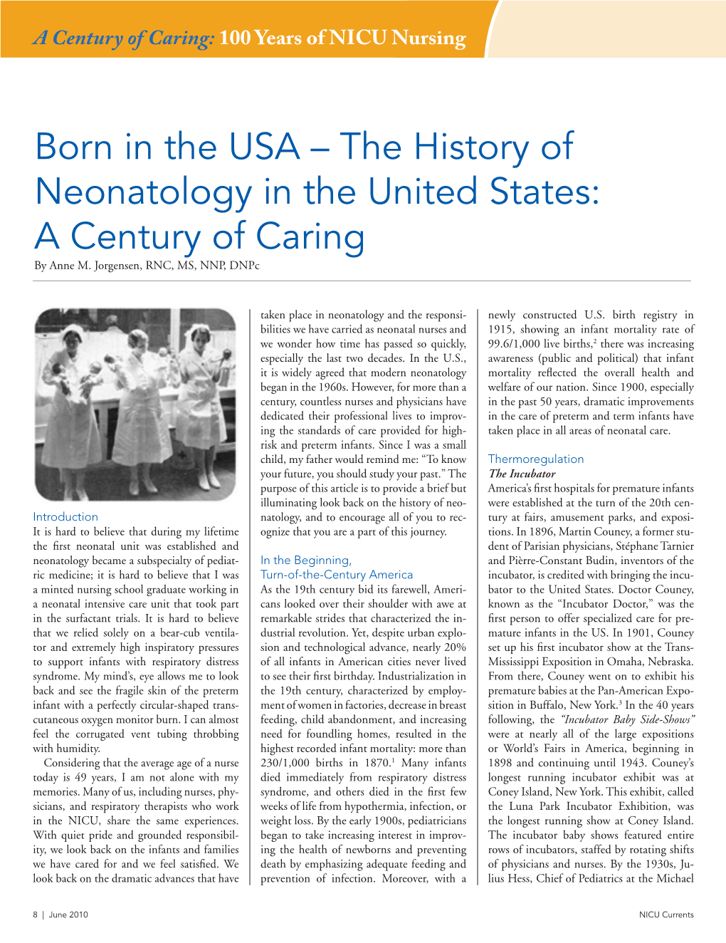 The History of Neonatology in the United States: a Century of Caring by Anne M