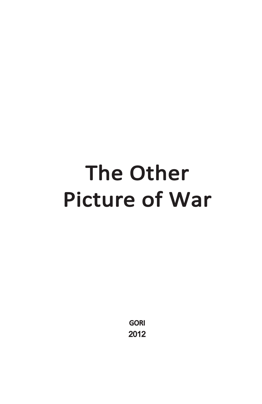 The Other Picture of War