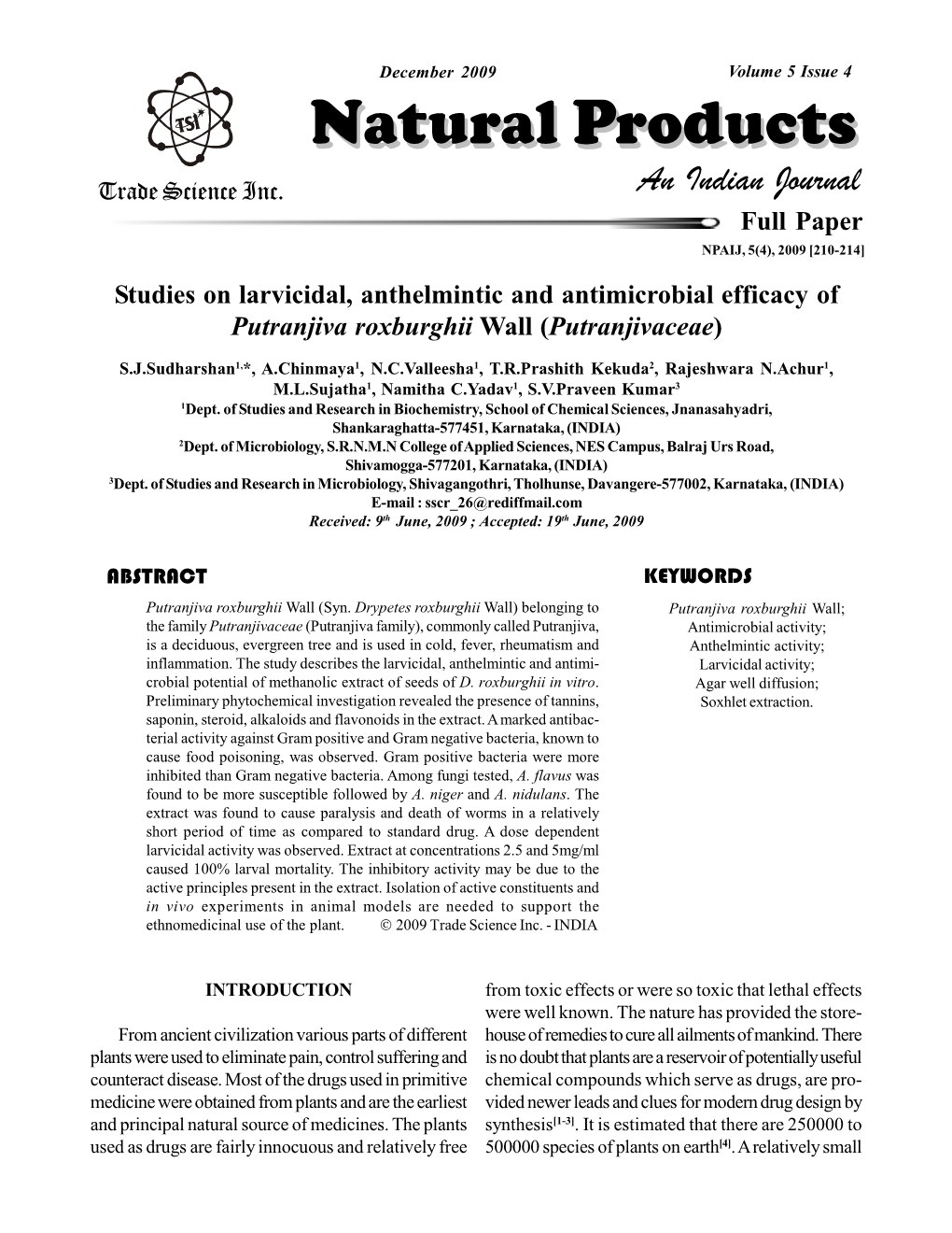 Studies on Larvicidal, Anthelmintic and Antimicrobial Efficacy of Putranjiva Roxburghii Wall (Putranjivaceae)