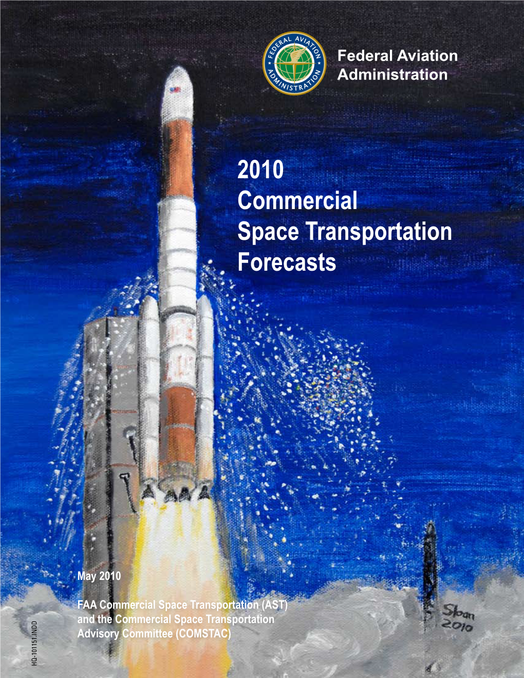 Commercial Space Transportation Forecasts, May 2010