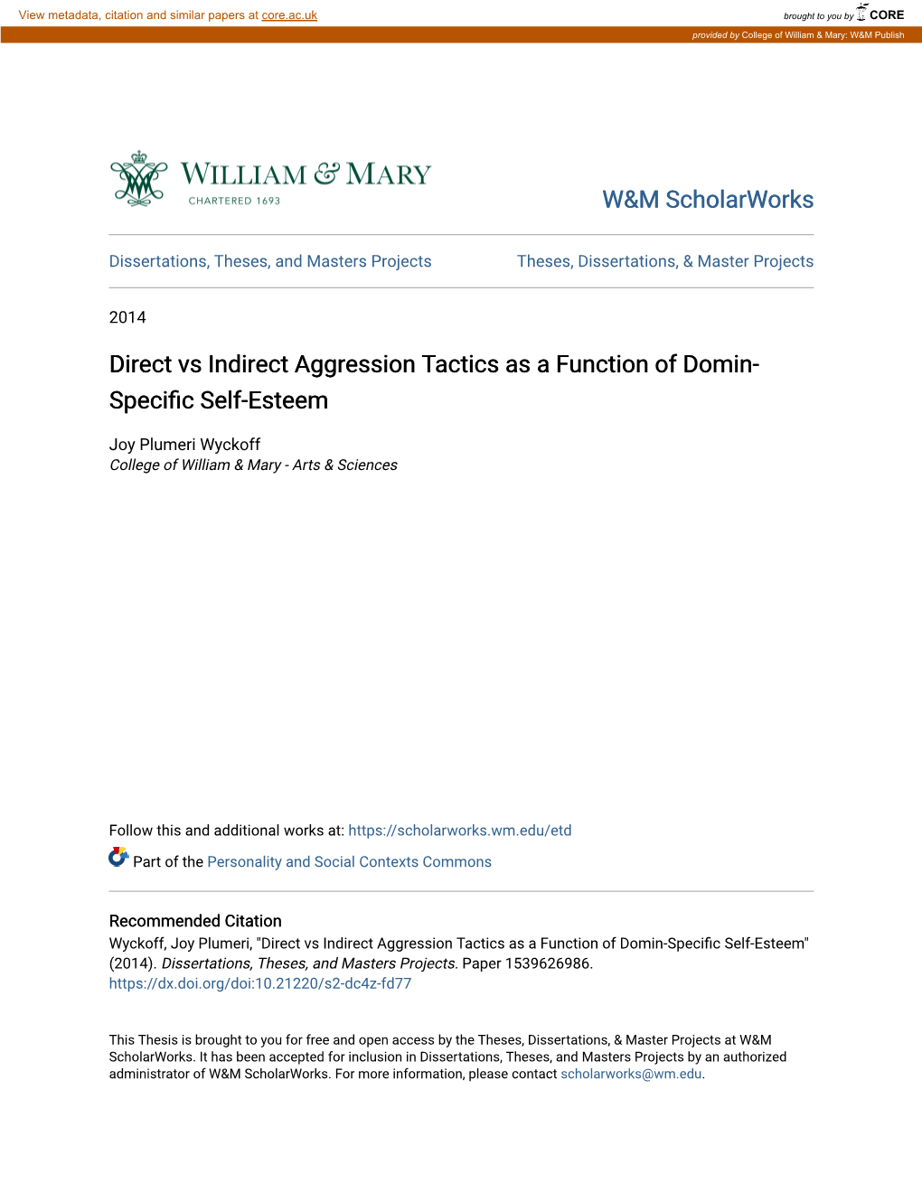 Direct Vs Indirect Aggression Tactics As a Function of Domin-Specific Self-Esteem" (2014)
