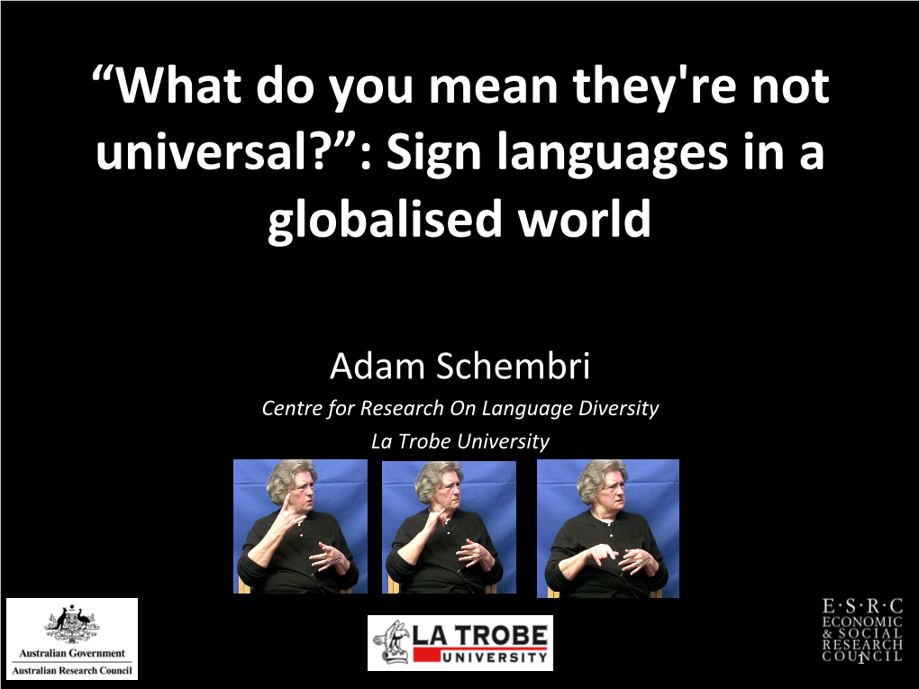 Sign Languages in a Globalised World