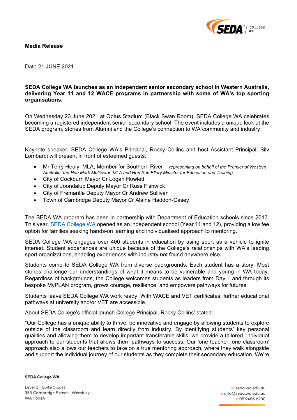 Media Release Date 21 JUNE 2021 SEDA College WA Launches As An