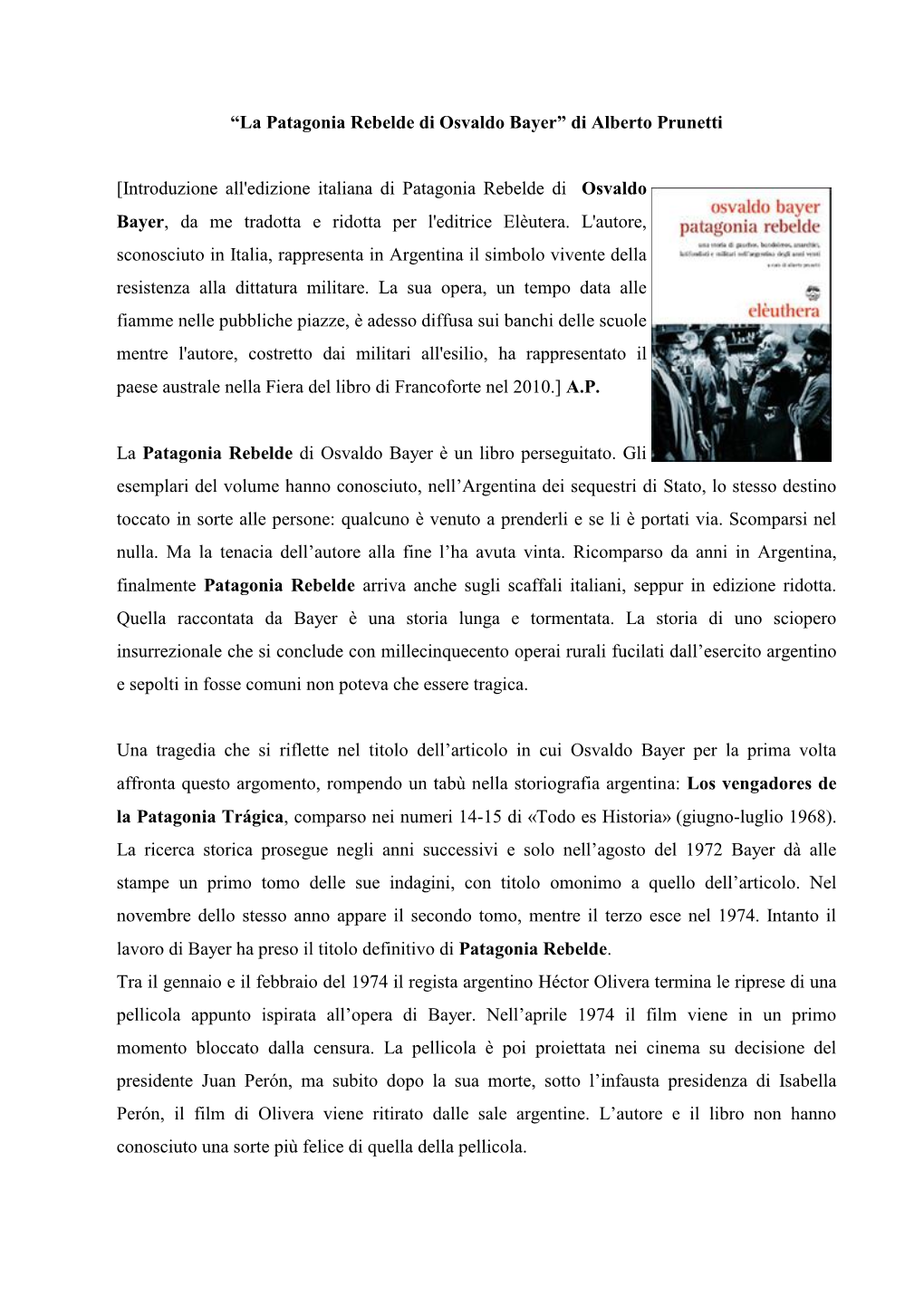 Patagonia Rebelde Di Osvaldo Bayer” Di Alberto Prunetti