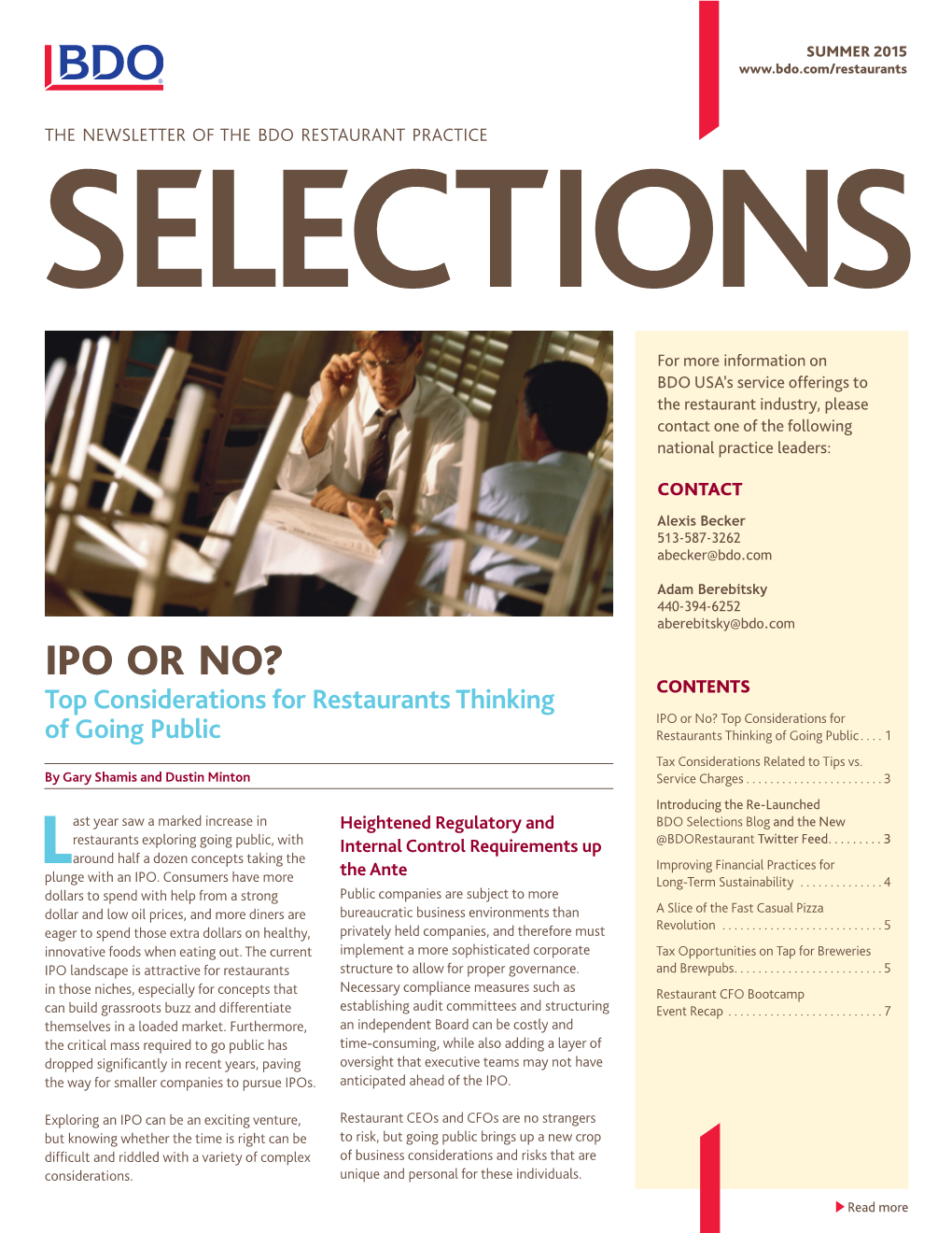 IPO OR NO? Top Considerations for Restaurants Thinking CONTENTS IPO Or No? Top Considerations for of Going Public Restaurants Thinking of Going Public