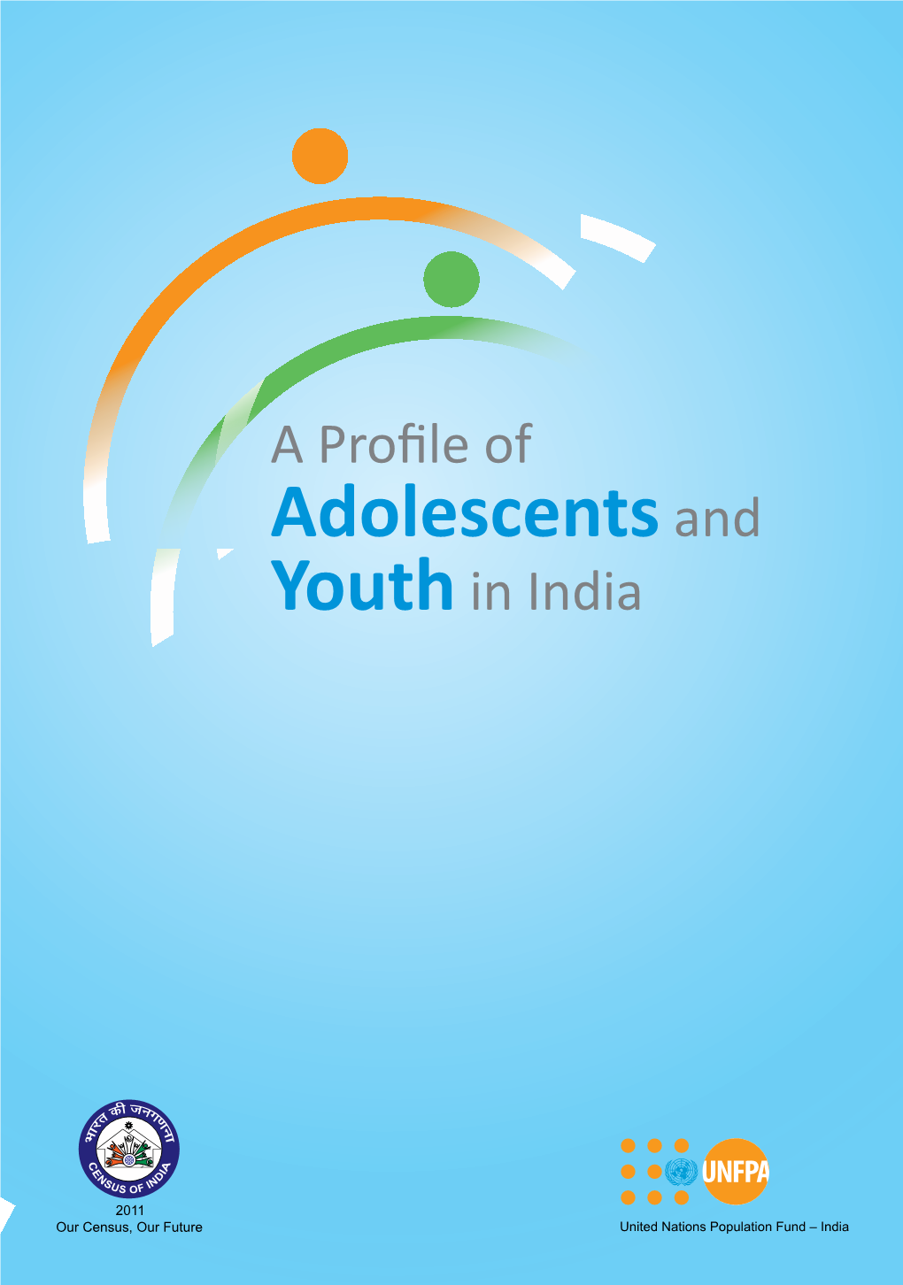 A Profile of Adolescents and Youth in India