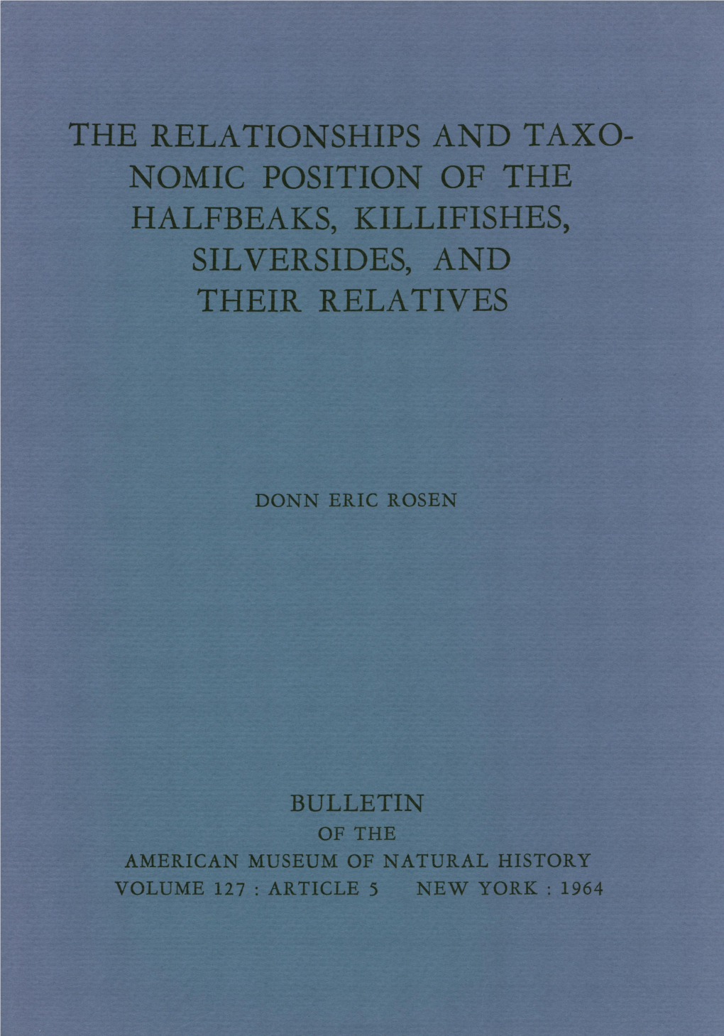 Nomic Position of the Halfbeaks, Killifishes, Silversides, and Their Relatives