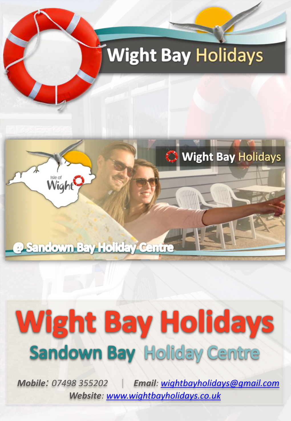 Mobile: 07498 355202 Email: Wightbayholidays@Gmail.Com Website: Guest Information to Help You Make the Most of Your Stay