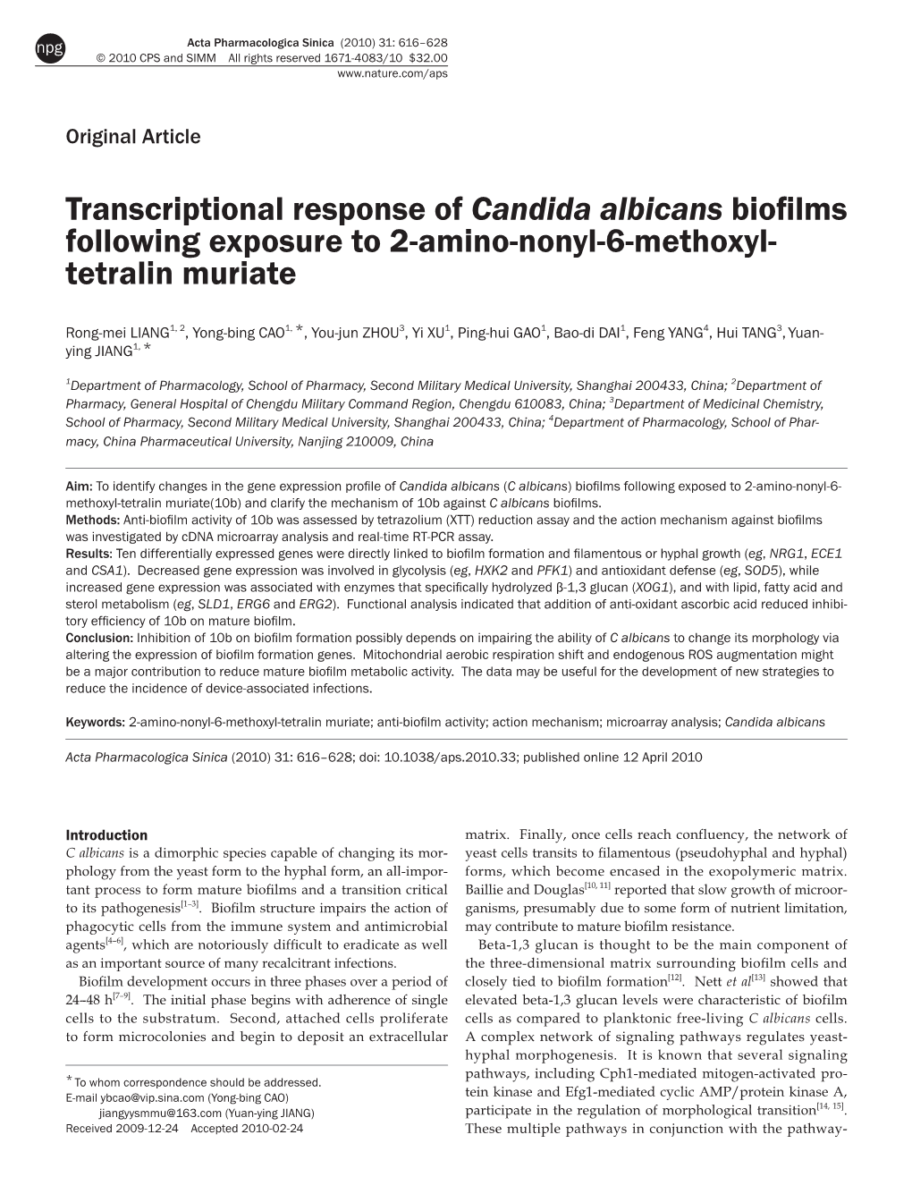 Candida Albicans Biofilms Following Exposure to 2-Amino-Nonyl-6-Methoxyl- Tetralin Muriate