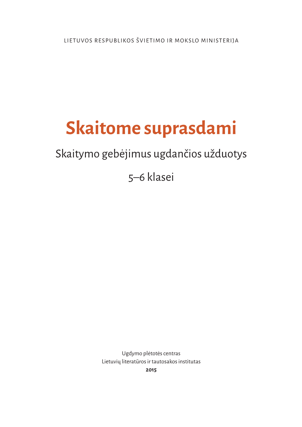 Skaitome Suprasdami 5–6 Klasei