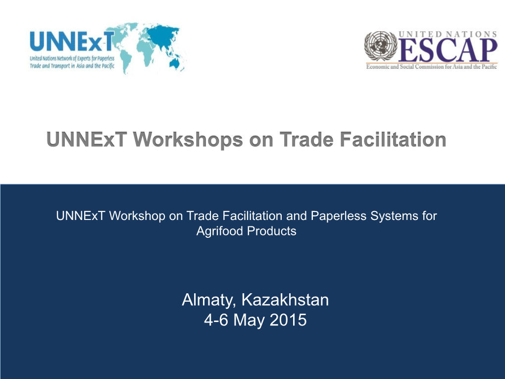 Unnext Workshops on Trade Facilitation