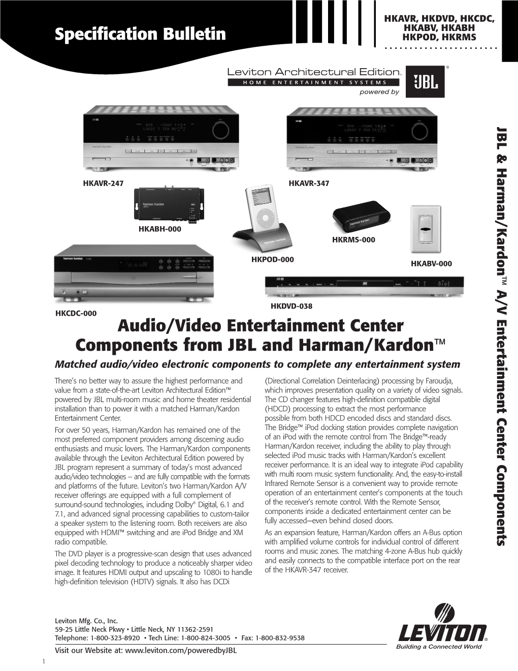 Specification Bulletin Audio/Video Entertainment Center Components