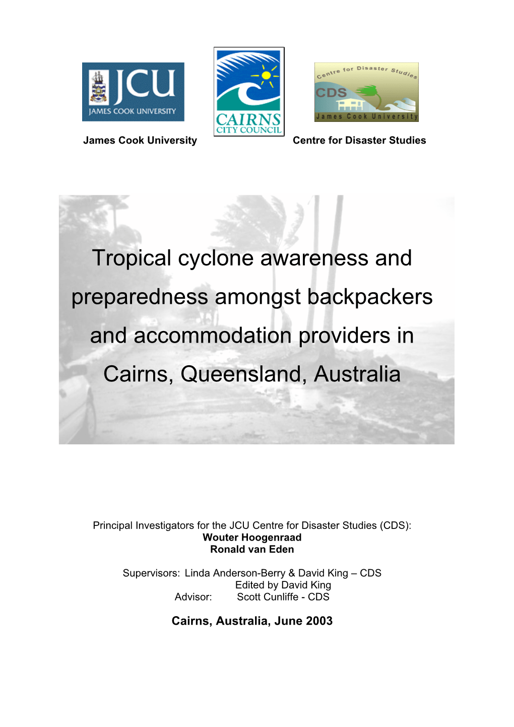 Tropical Cyclone Awareness and Preparedness Amongst Backpackers and Accommodation Providers in Cairns, Queensland, Australia