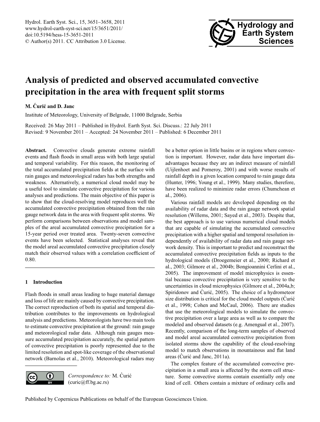 Analysis of Predicted and Observed Accumulated Convective Precipitation in the Area with Frequent Split Storms