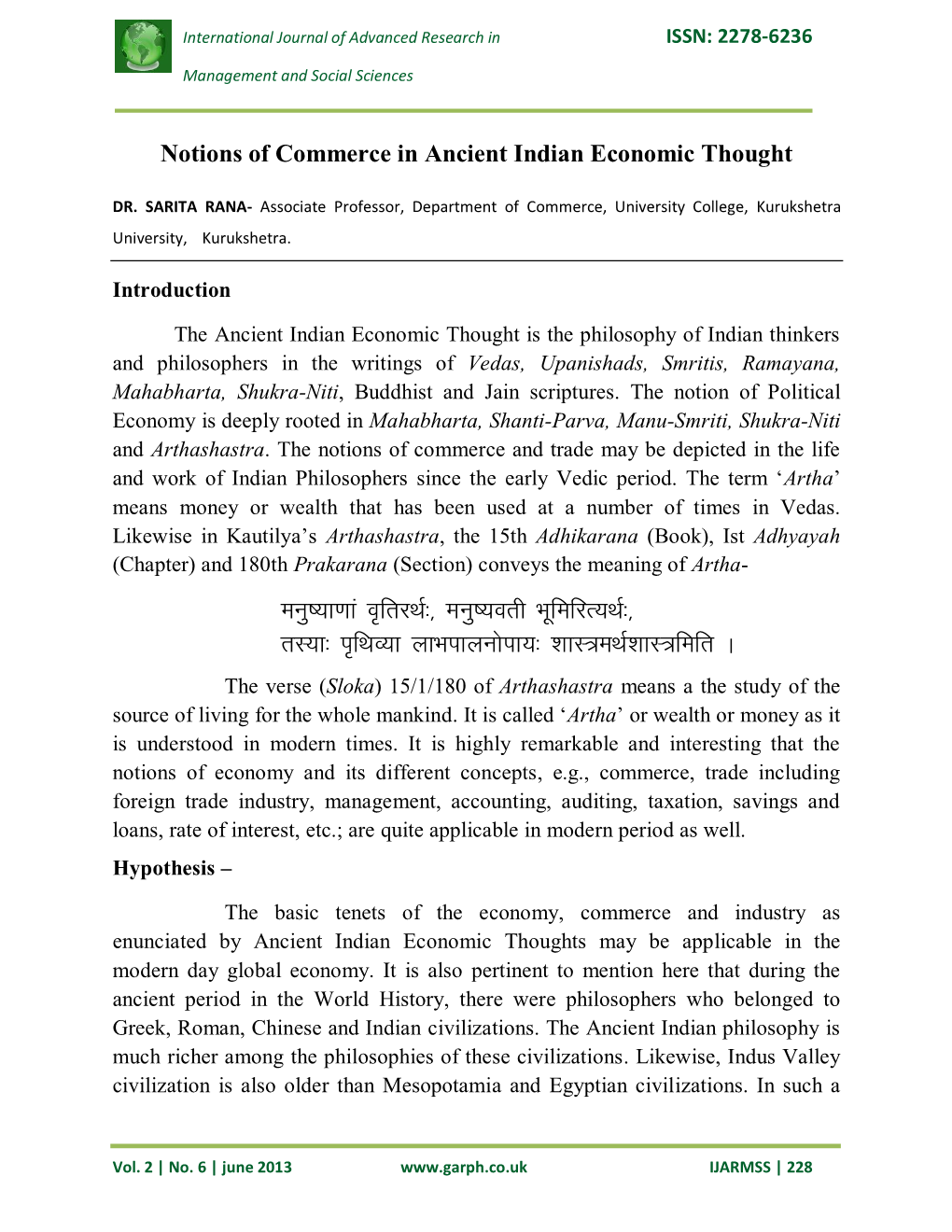 Ffko;K Ykhkikyuksik;% ‚Kkl=Efkz‛Kkl=Fefr a the Verse (Sloka) 15/1/180 of Arthashastra Means a the Study of the Source of Living for the Whole Mankind