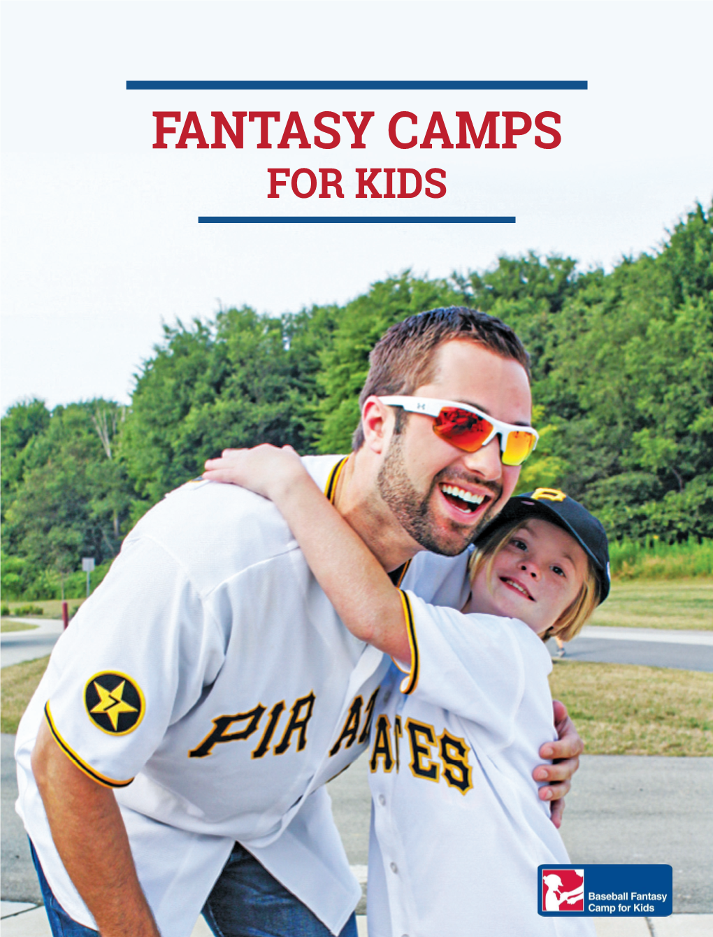 Fantasy Camps for Kids Foundation, You Don’T Have to Lead the League in Scoring to Make a Major-League Impact