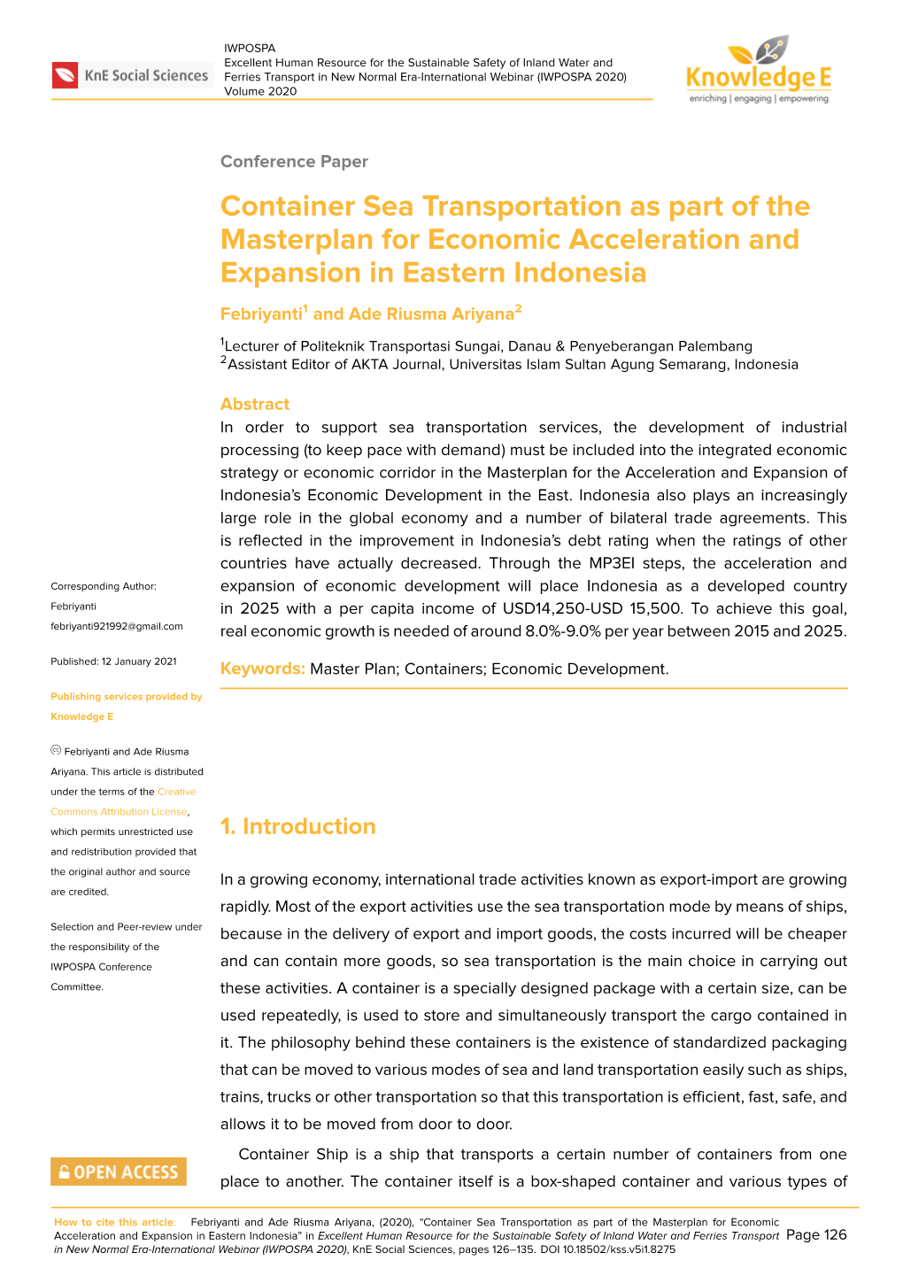 Container Sea Transportation As Part of the Masterplan for Economic Acceleration and Expansion in Eastern Indonesia Febriyanti1 and Ade Riusma Ariyana2