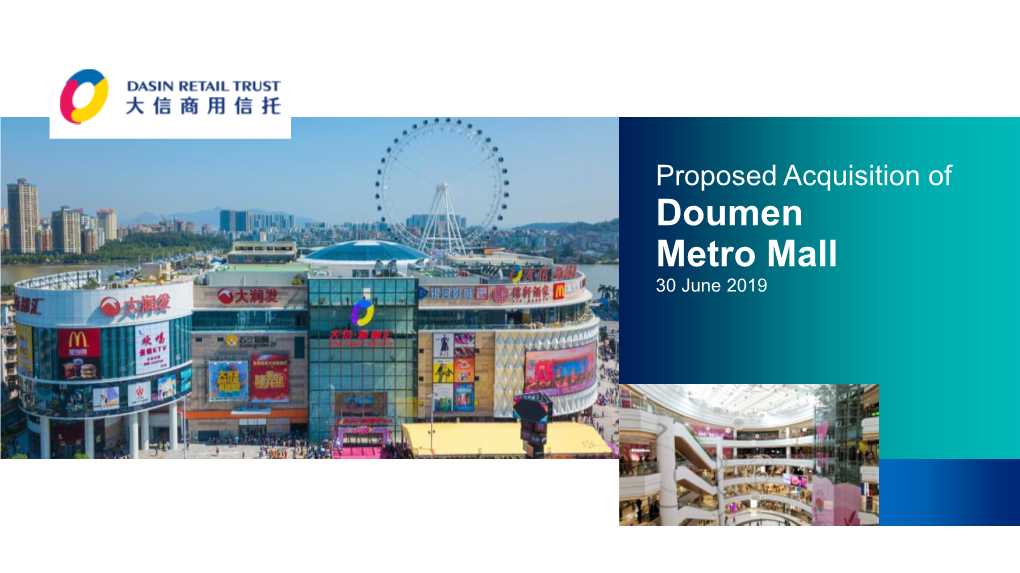 Doumen Metro Mall 30 June 2019 Disclaimer