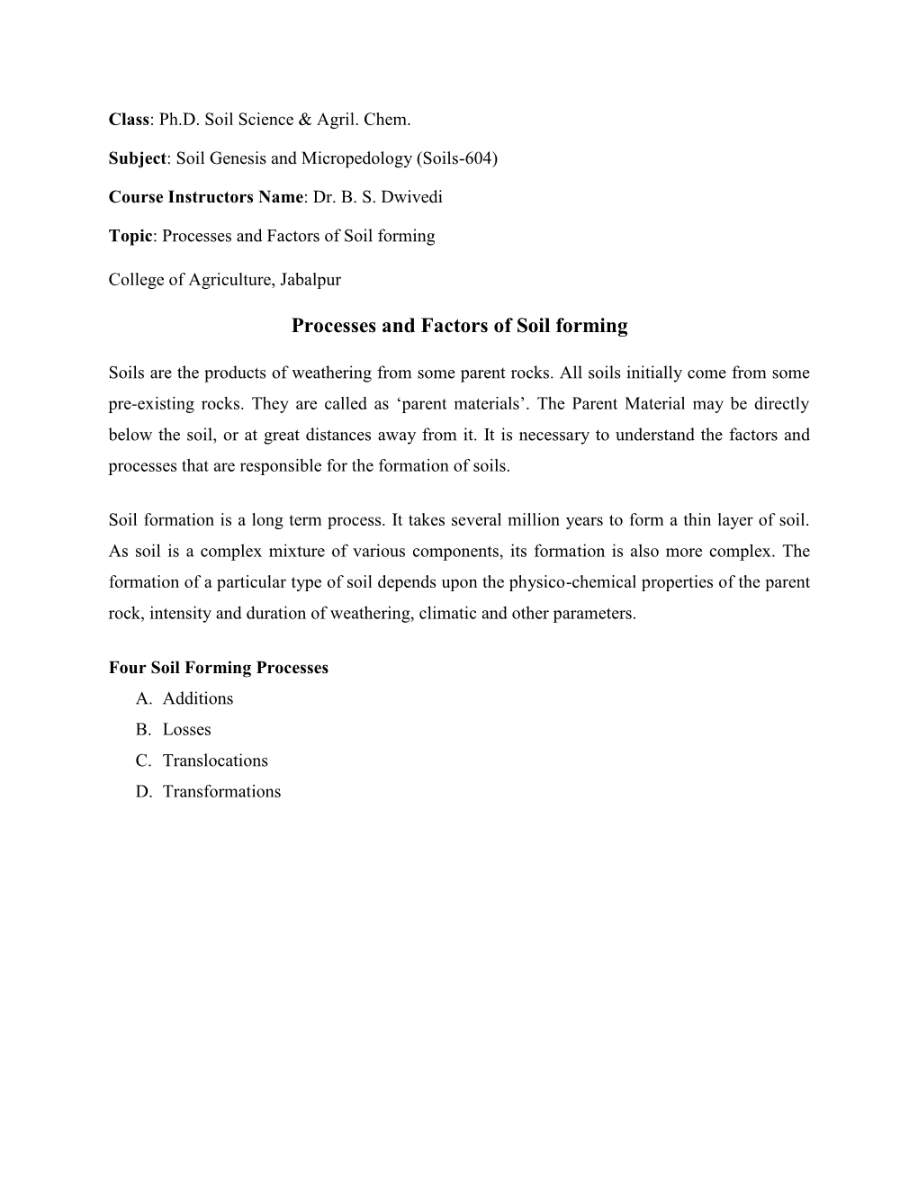 Processes and Factors of Soil Forming