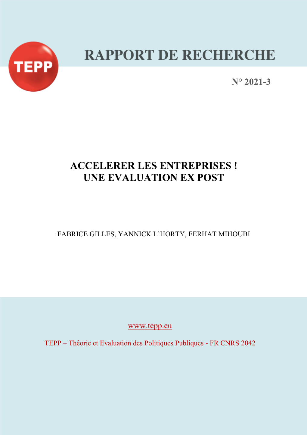 Accelerer Les Entreprises ! Une Evaluation Ex Post