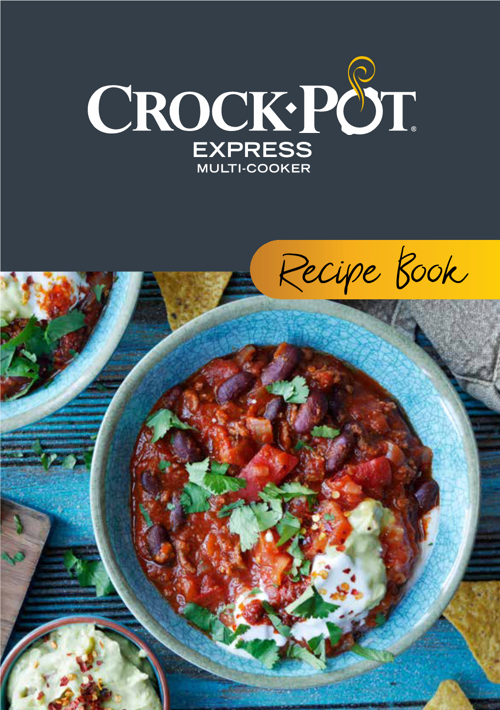 Recipe Book, We for Over 35 Years, the Crock- Walk Pot® Brand Has Been Your Trusted You Through Some of the Many Flavor- Brand for Cooking Convenience