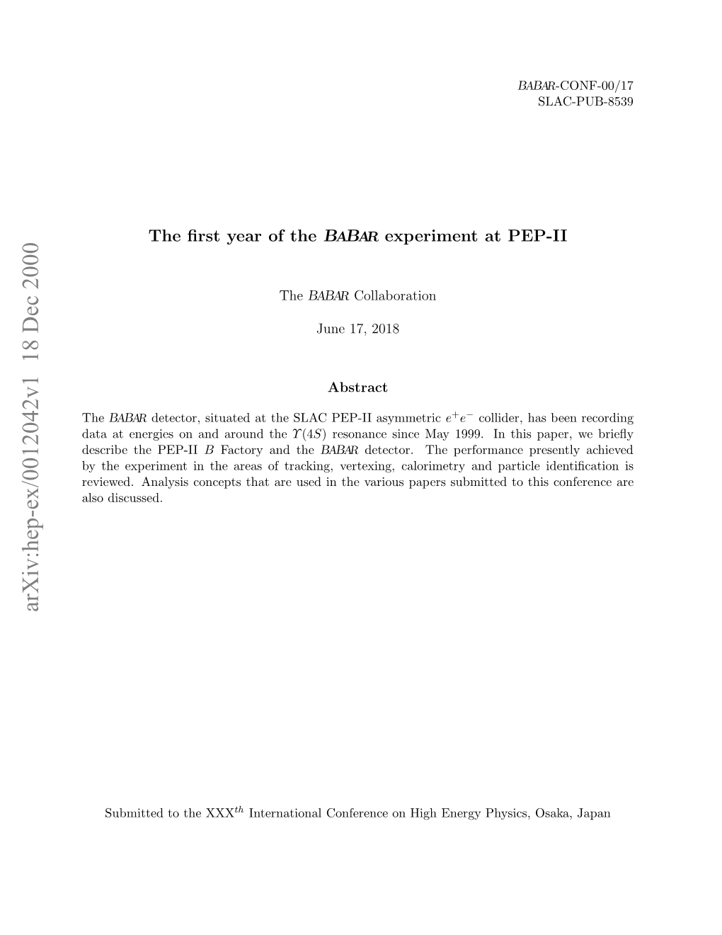 The First Year of the BABAR Experiment at PEP-II