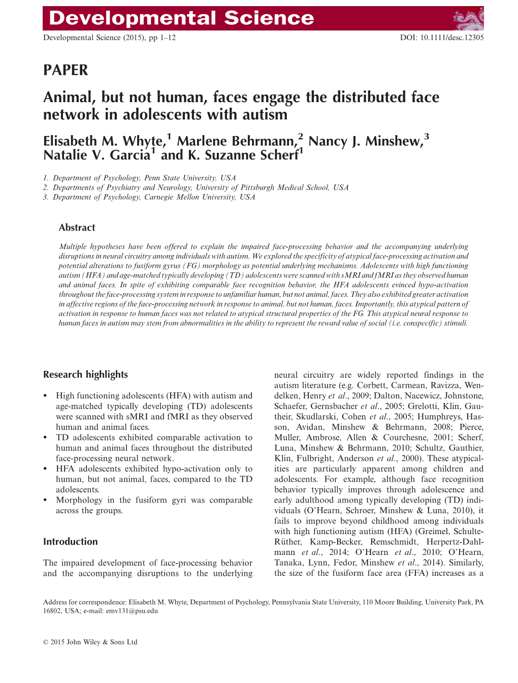 Animal, but Not Human, Faces Engage the Distributed Face Network in Adolescents with Autism Elisabeth M