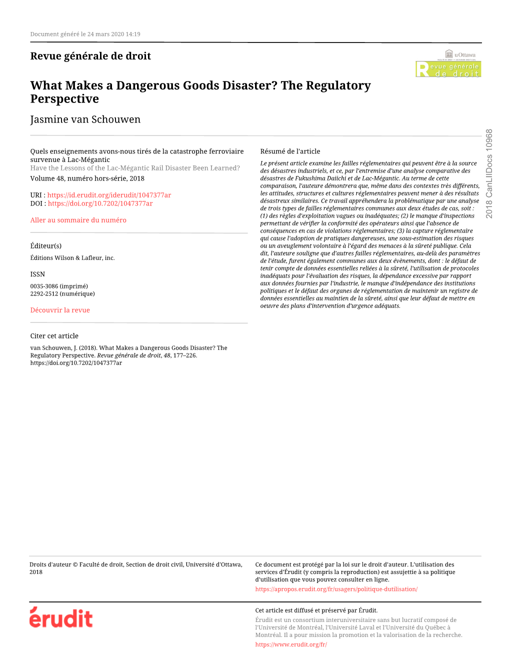 What Makes a Dangerous Goods Disaster? the Regulatory Perspective Jasmine Van Schouwen