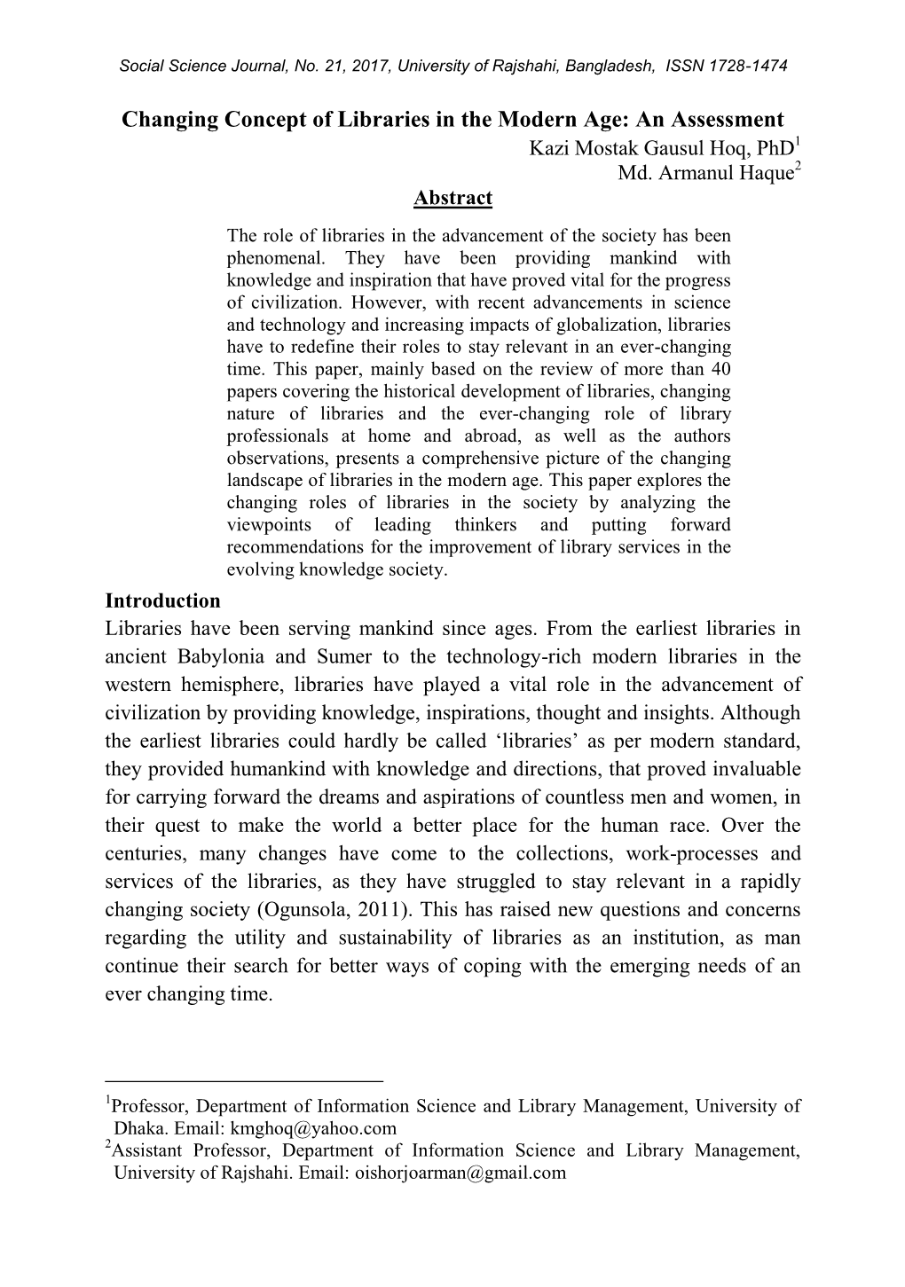 Changing Concept of Libraries in the Modern Age: an Assessment Kazi Mostak Gausul Hoq, Phd1 Md