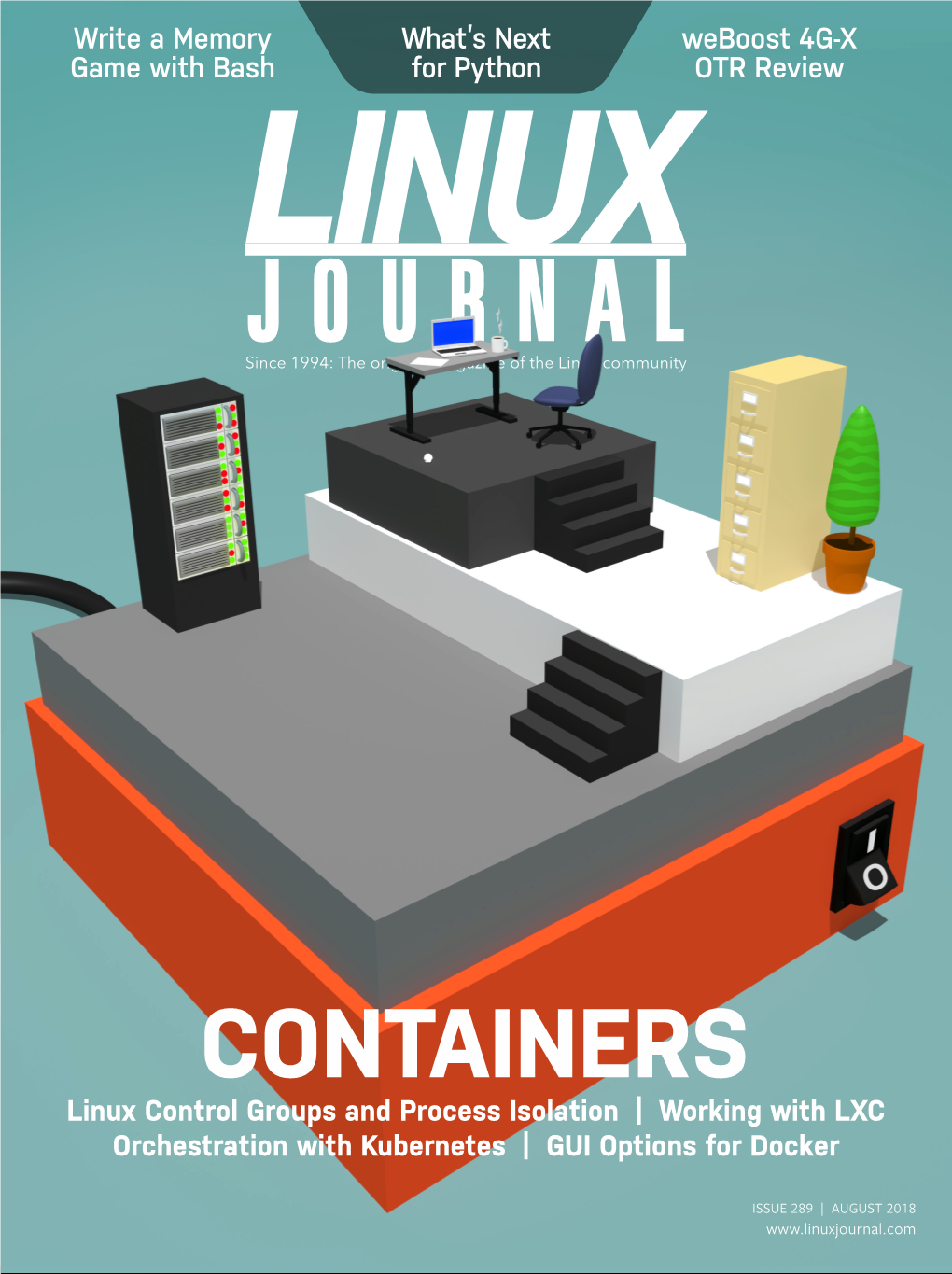 LINUX JOURNAL | Issue 289 | August 2018