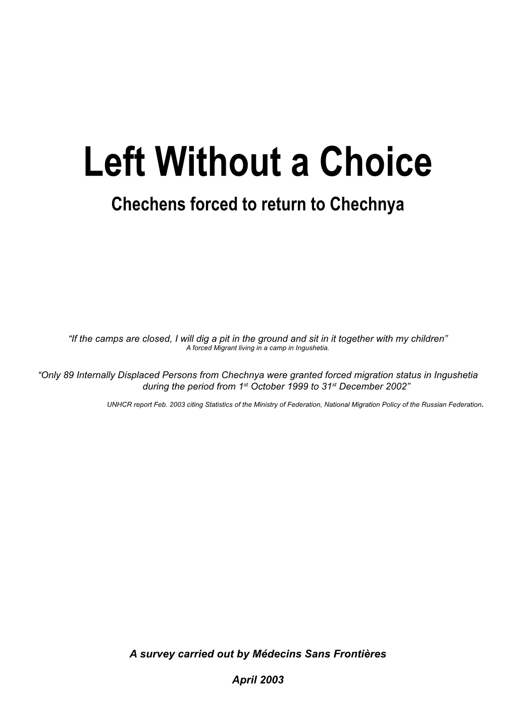 Left Without a Choice Chechens Forced to Return to Chechnya