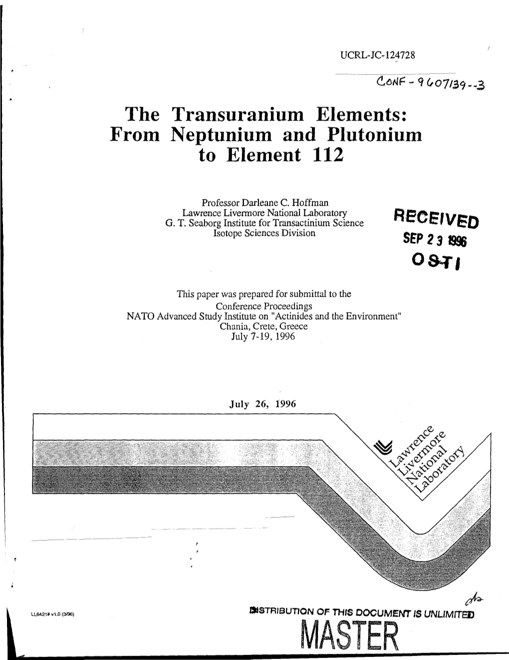 The Transuranium Elements: from Neptunium and Plutonium to Element 112