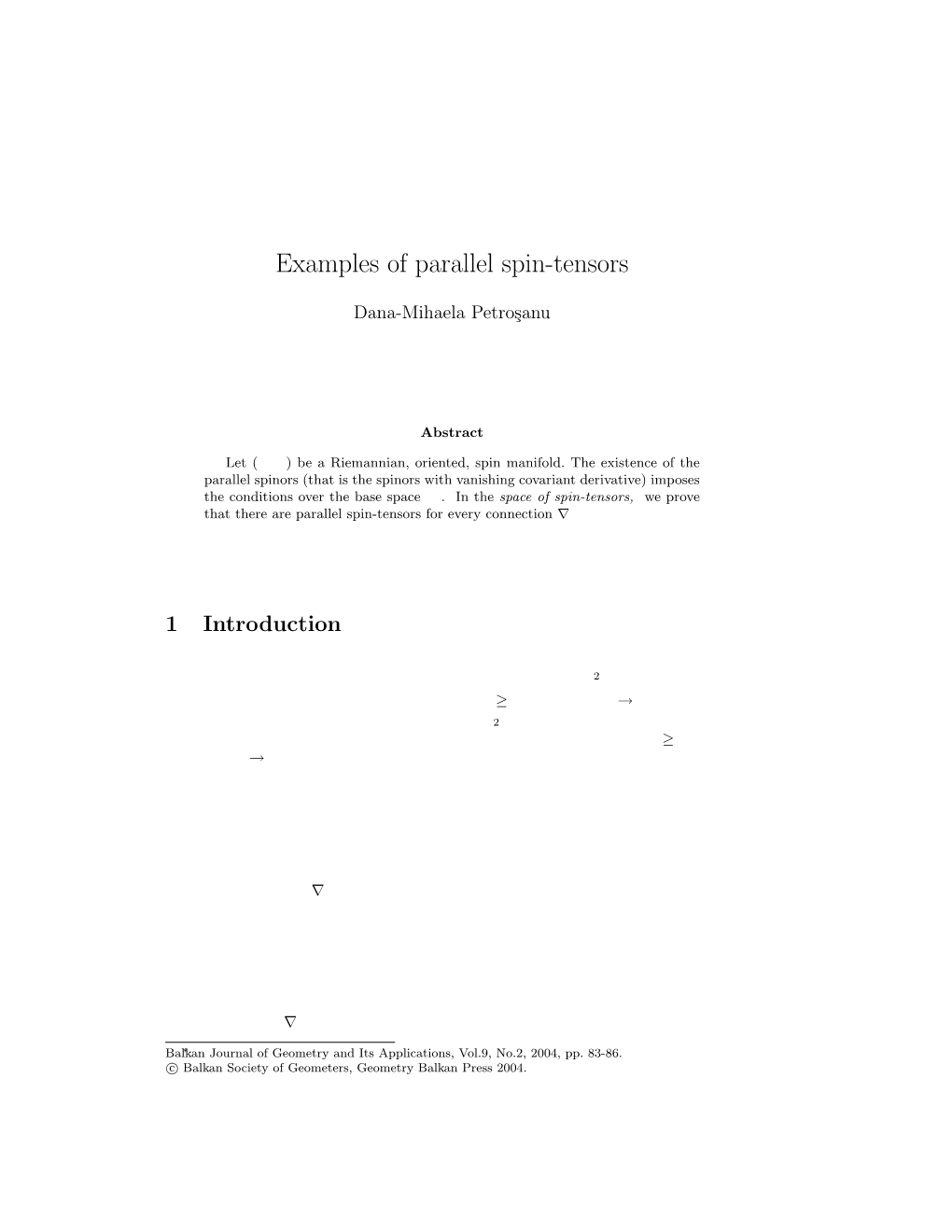 Examples of Parallel Spin-Tensors