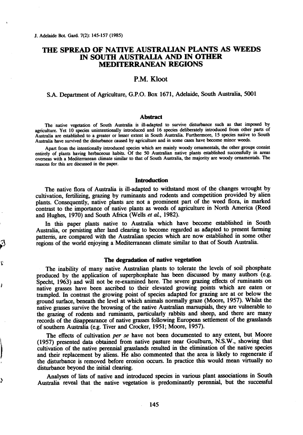 The Spread of Native Australian Plants As Weeds in South Australia and in Other Mediterranean Regions P.M