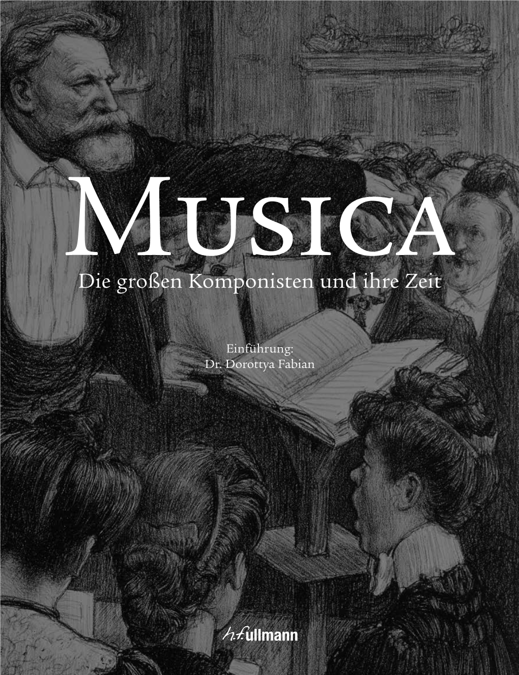 Musica Die Großen Komponisten Und Ihre Zeit