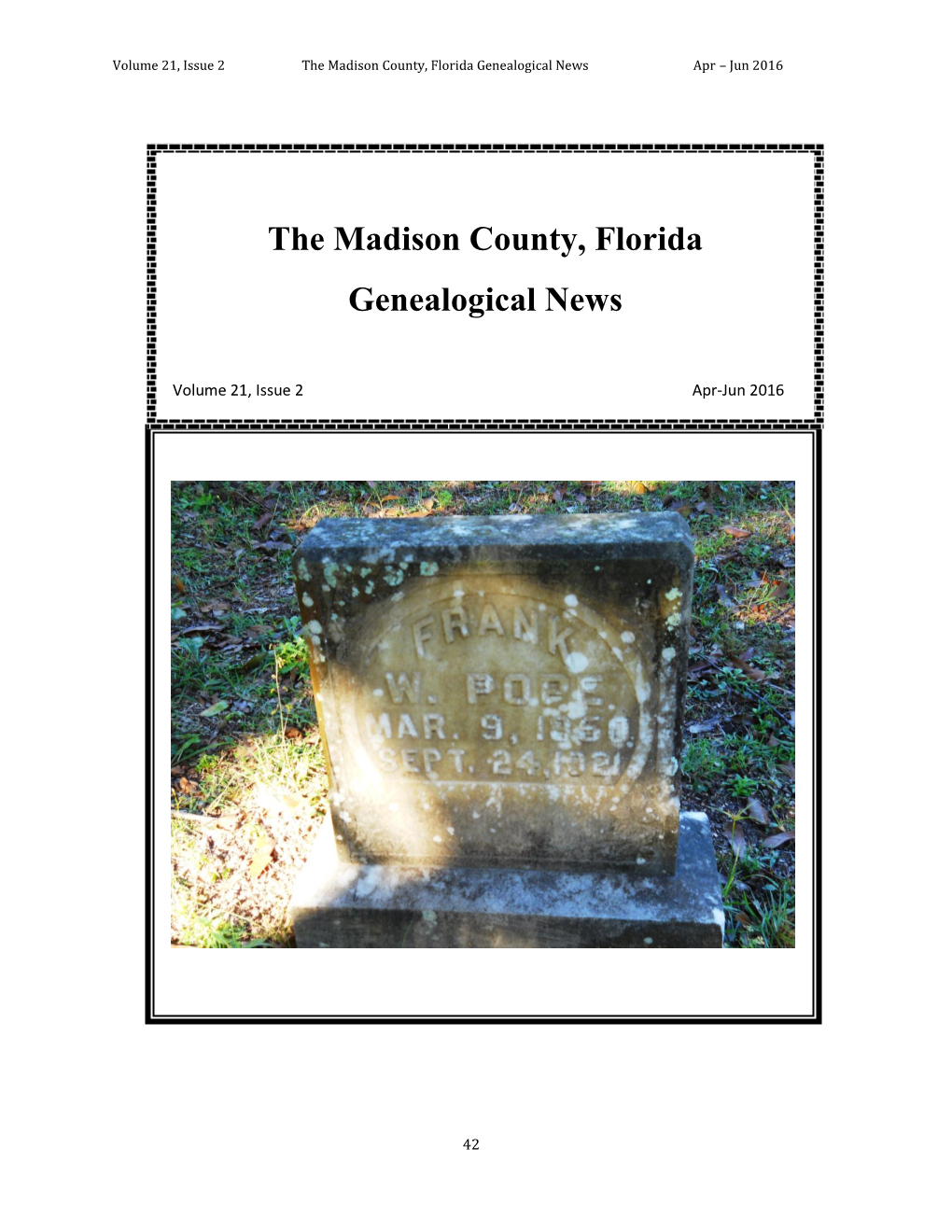 The Madison County, Florida Genealogical News Apr – Jun 2016
