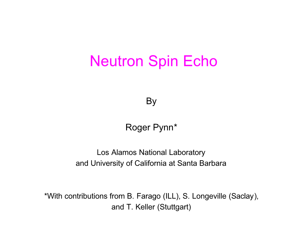 Neutron Spin Echo