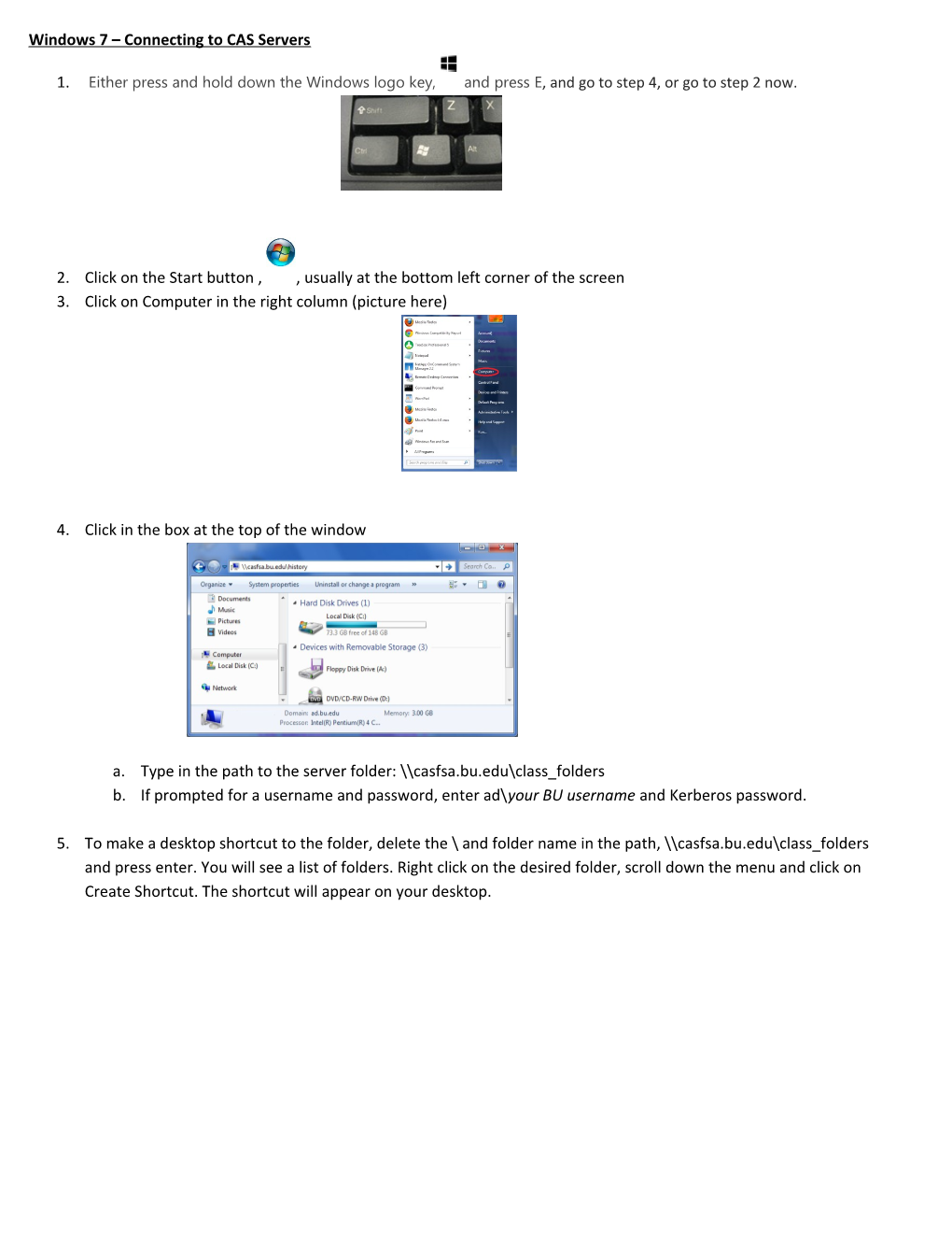 Windows 7 Connecting to CAS Servers