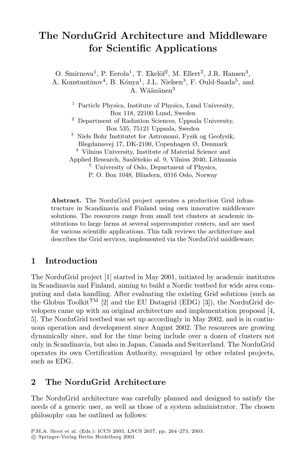 The Nordugrid Architecture and Middleware for Scientific Applications