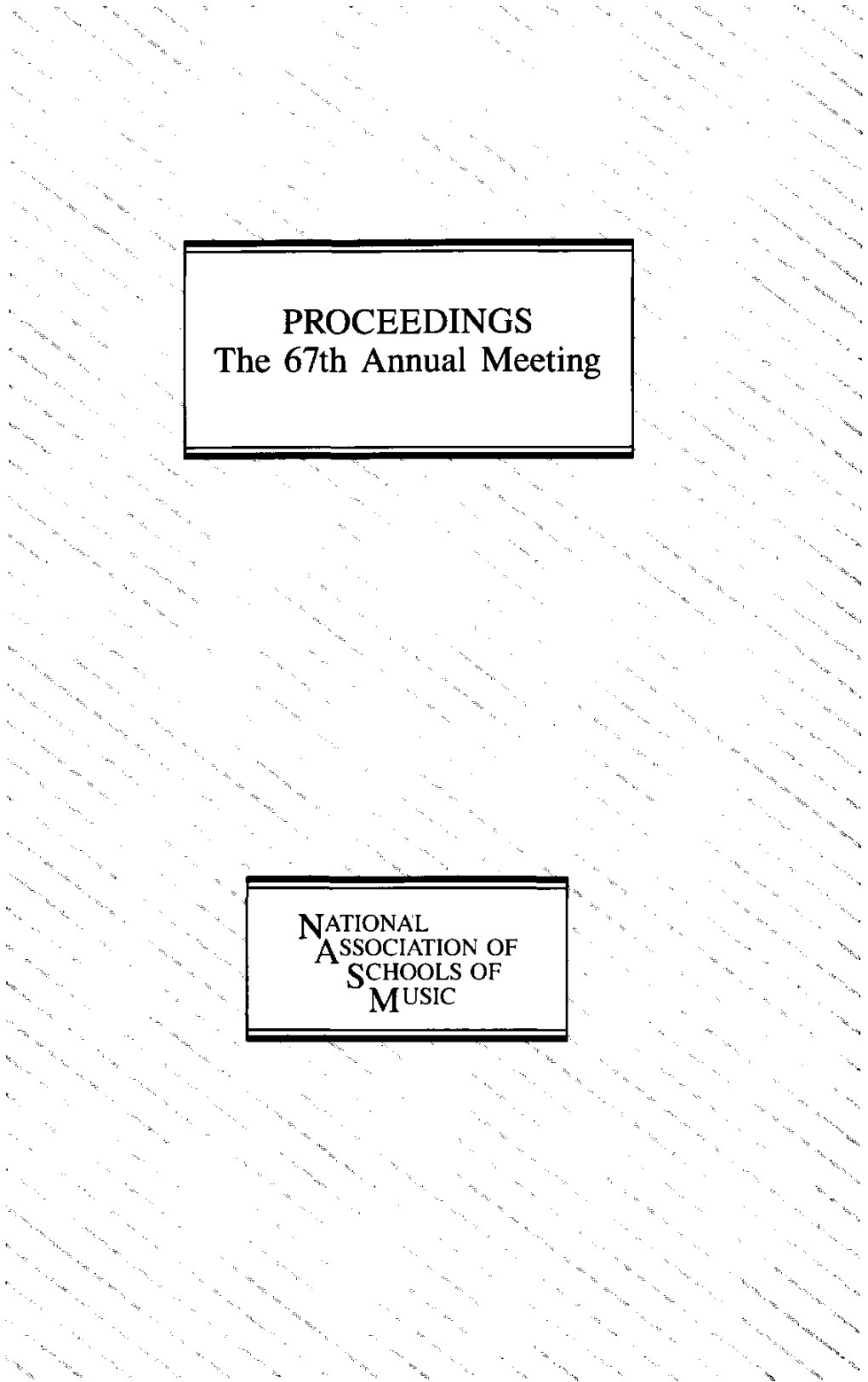 Proceedings, the 67Th Annual Meeting, 1991