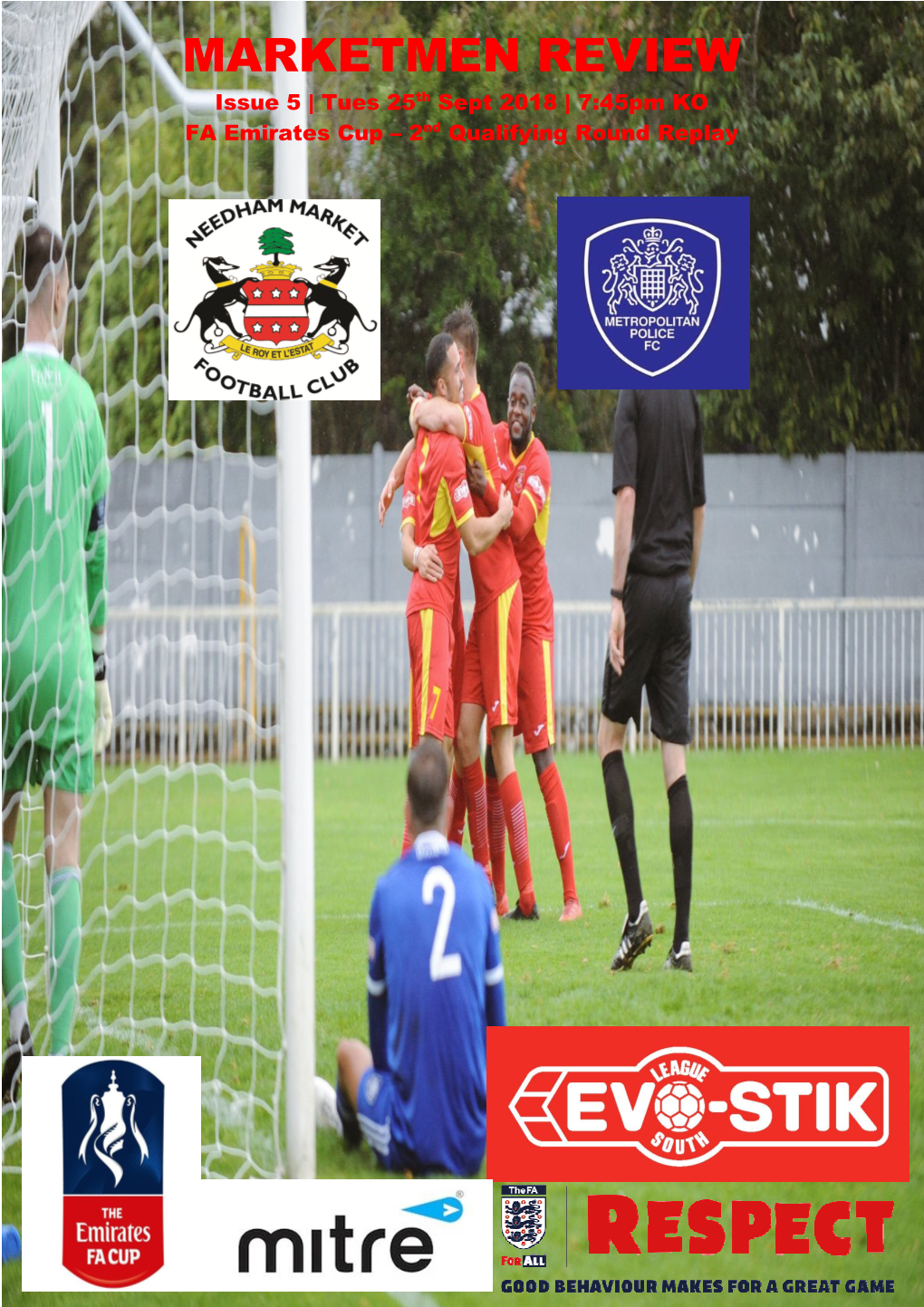 MARKETMEN REVIEW Issue 5 | Tues 25 Th Sept 2018 | 7:45Pm KO Nd FA Emirates Cup – 2 Qualifying Round Replay