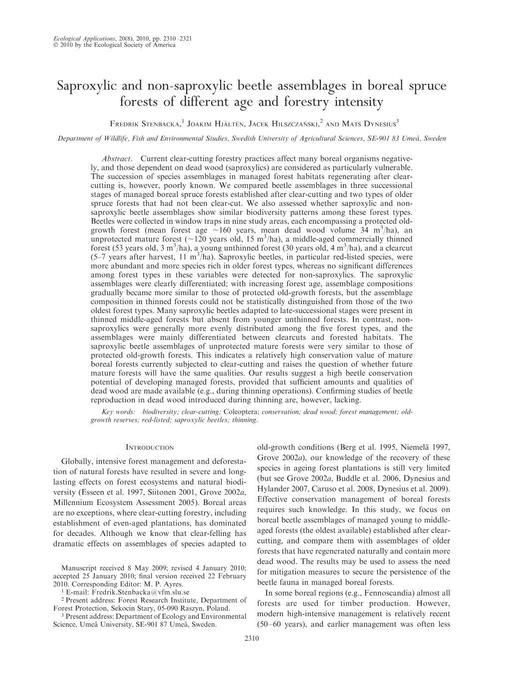 Saproxylic and Non-Saproxylic Beetle Assemblages in Boreal Spruce Forests of Different Age and Forestry Intensity