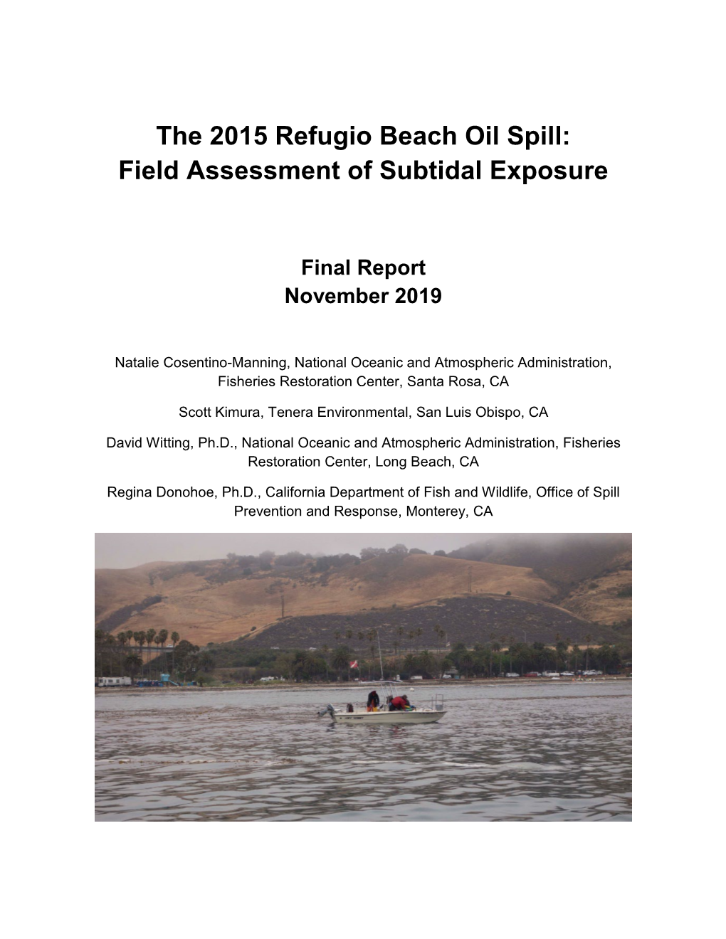The 2015 Refugio Beach Oil Spill: Field Assessment of Subtidal Exposure
