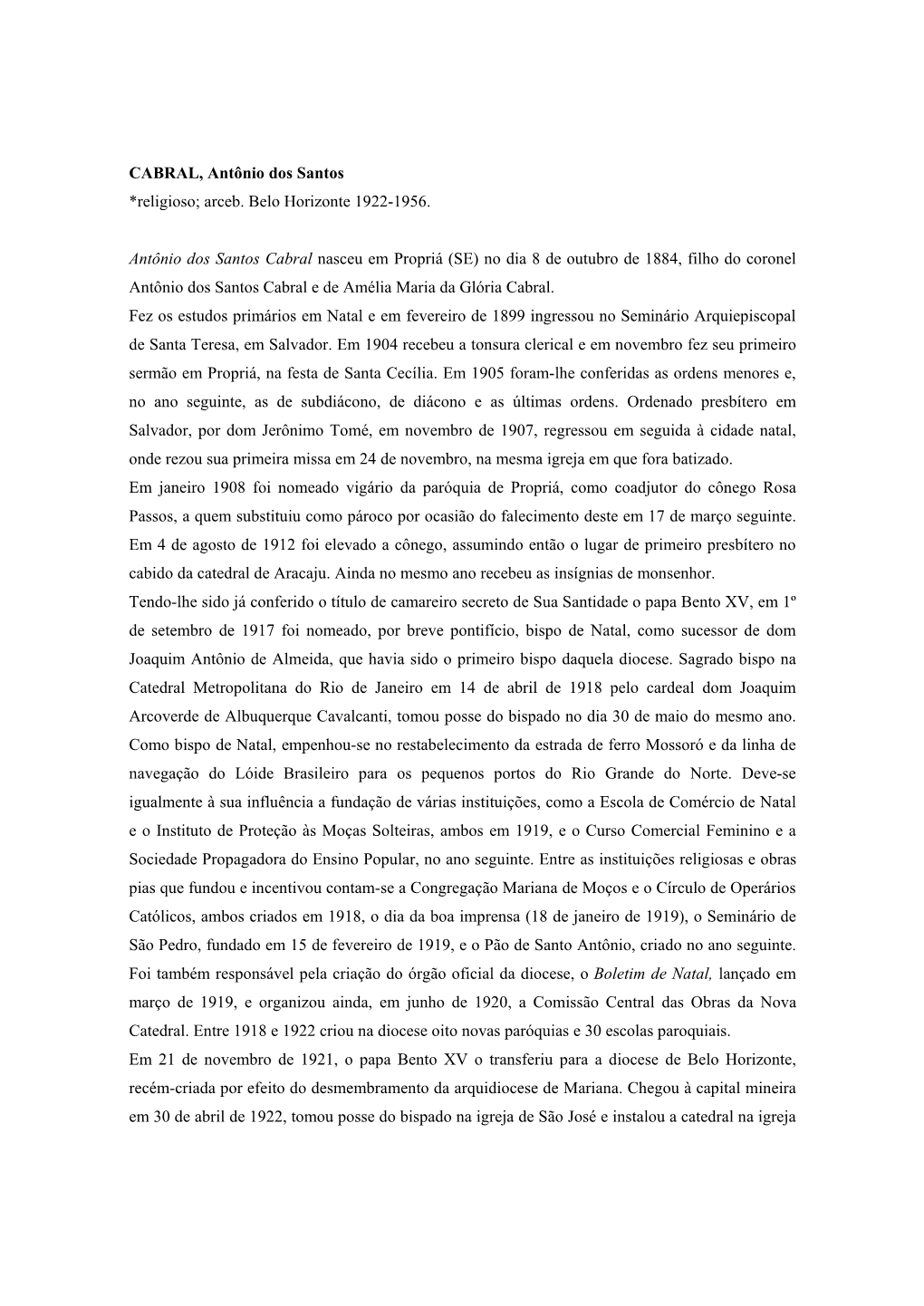 CABRAL, Antônio Dos Santos *Religioso; Arceb. Belo Horizonte 1922-1956