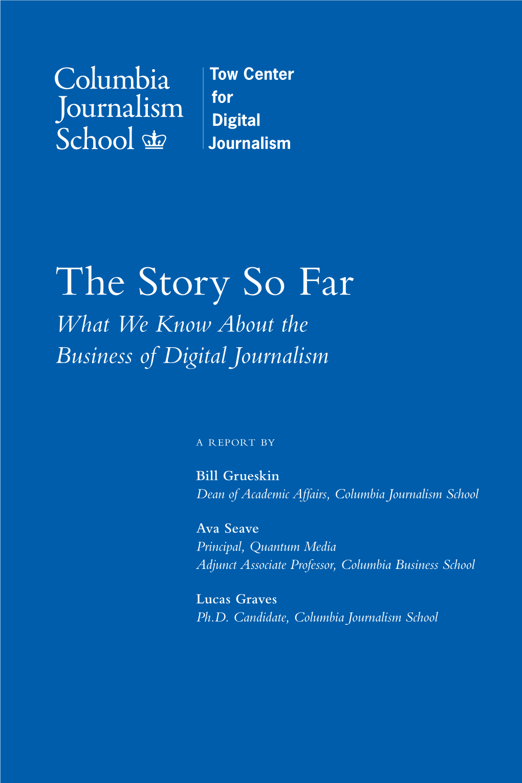 Of Digital Journalism Columbia Journalism School | Tow Center for Digital Journalism Columbia Journalism School | Tow Center for Digital Journalism