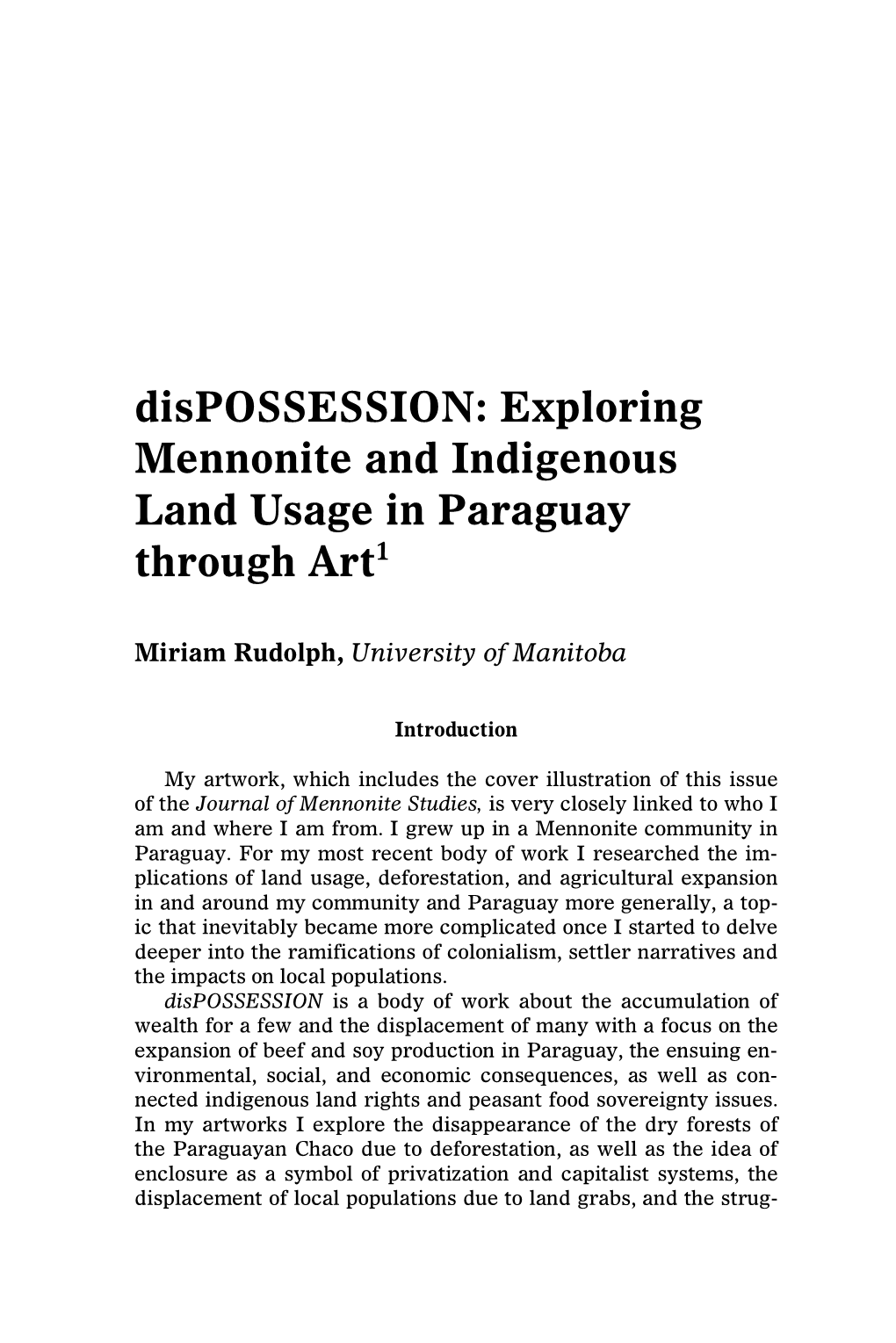 Dispossession: Exploring Mennonite and Indigenous Land Usage in Paraguay Through Art1